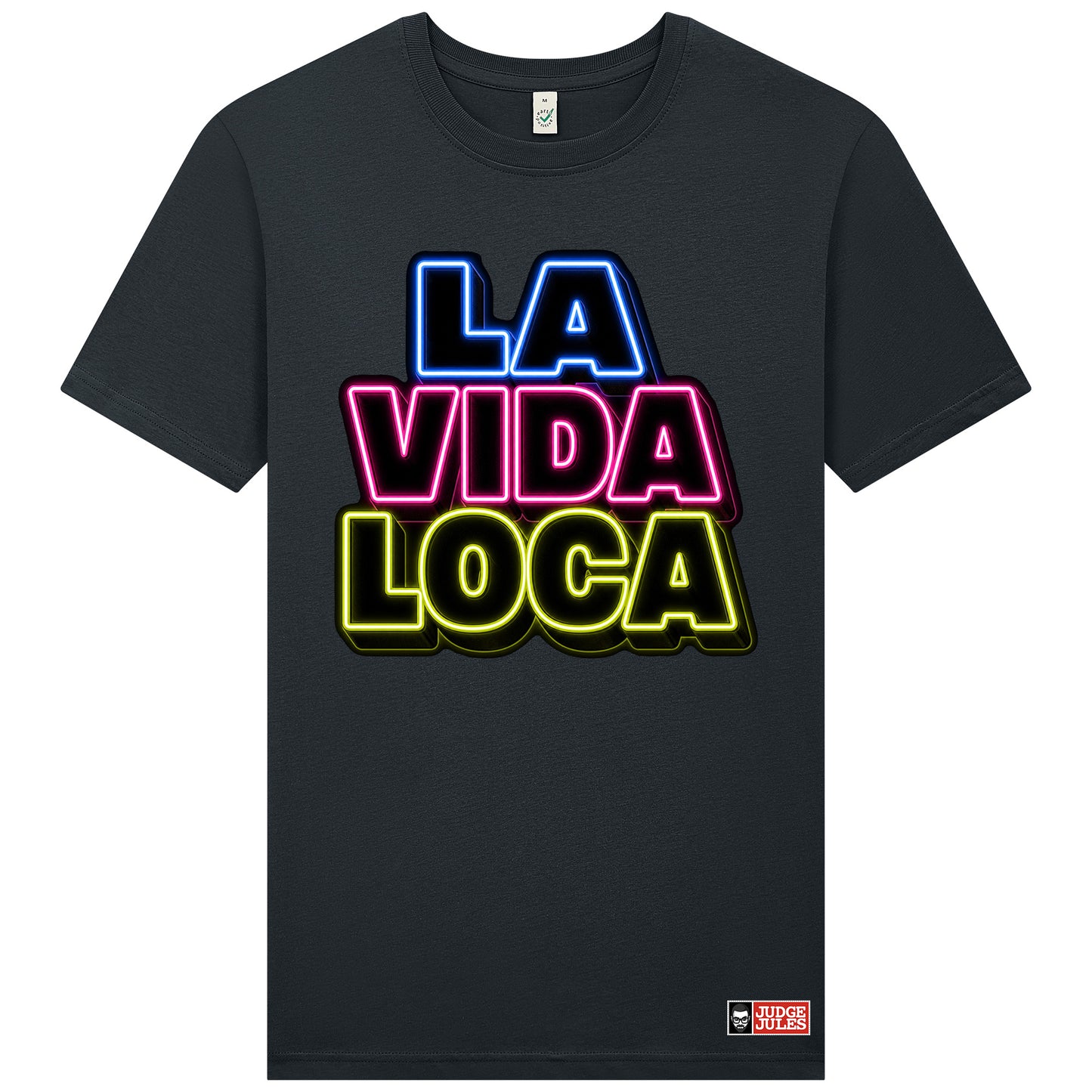 La Vida Loca Unisex T-Shirt